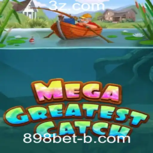 MegaGreatestCatch: Dominando o Cenário dos Jogos com '898bet download'